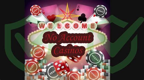 No account casino Chile